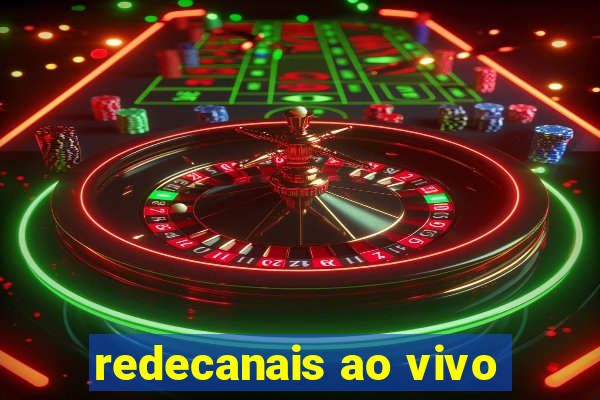 redecanais ao vivo