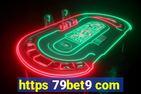 https 79bet9 com