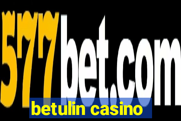 betulin casino