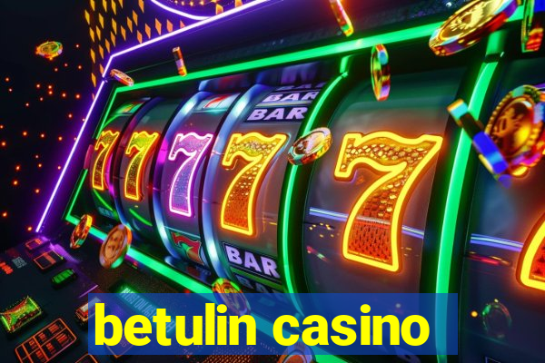 betulin casino