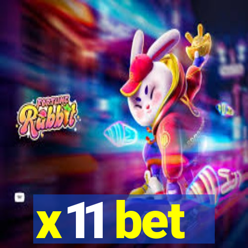 x11 bet