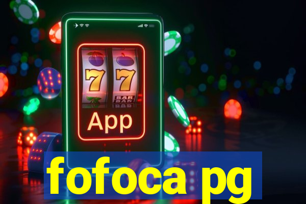 fofoca pg