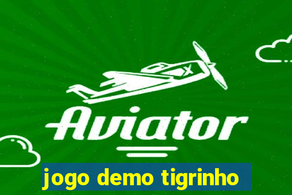 jogo demo tigrinho