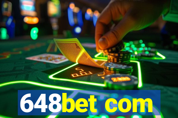 648bet com