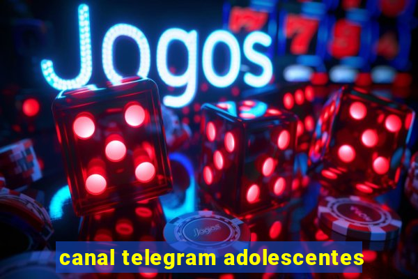 canal telegram adolescentes