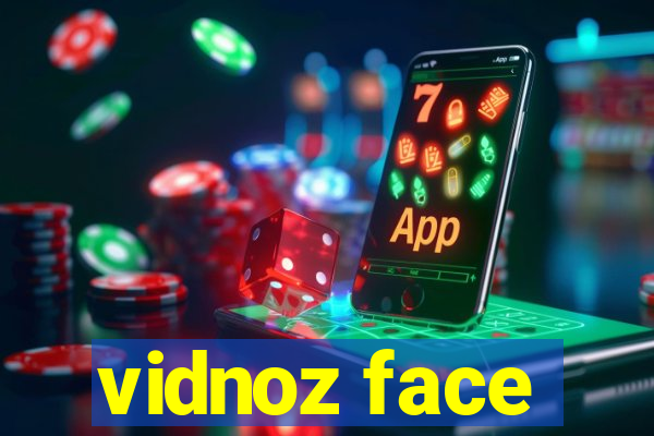 vidnoz face