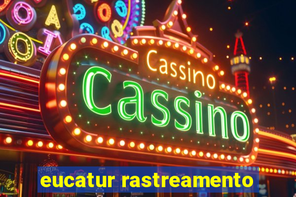 eucatur rastreamento