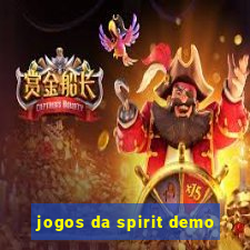 jogos da spirit demo