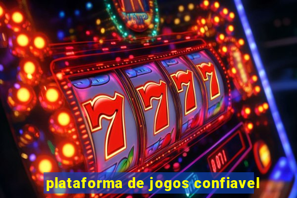 plataforma de jogos confiavel