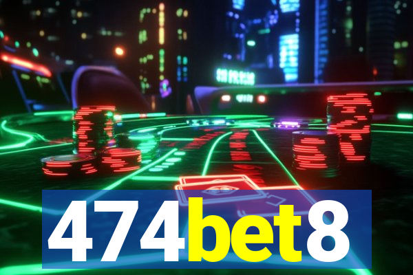 474bet8