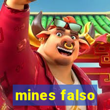 mines falso