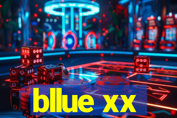 bllue xx