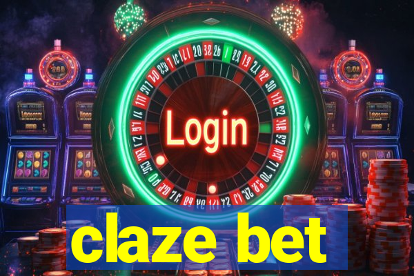 claze bet