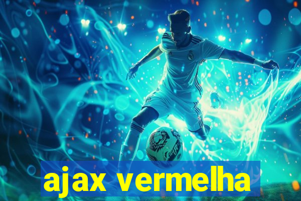 ajax vermelha