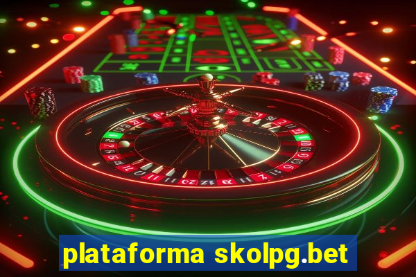 plataforma skolpg.bet