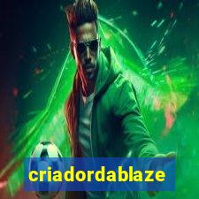 criadordablaze