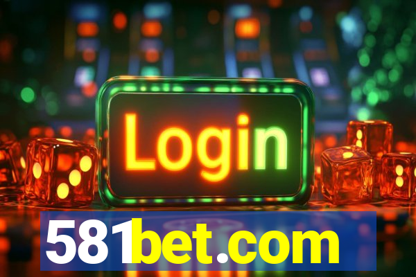 581bet.com