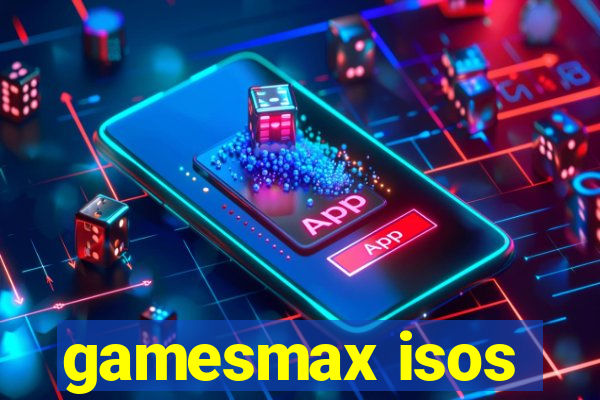 gamesmax isos