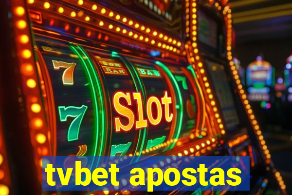 tvbet apostas