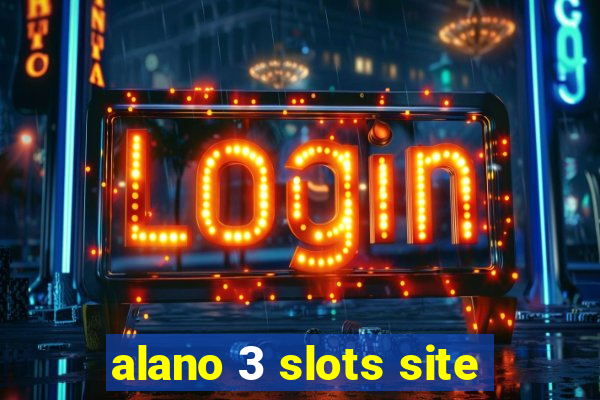 alano 3 slots site