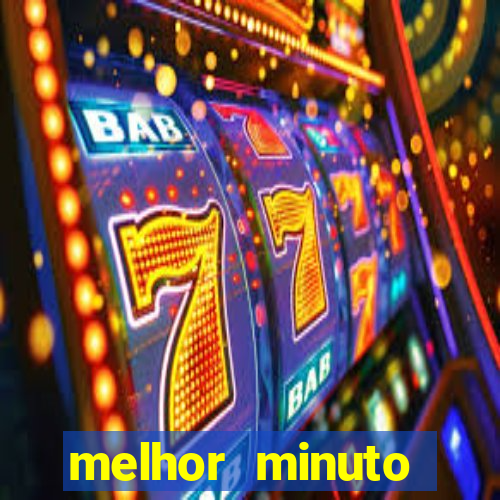 melhor minuto fortune ox