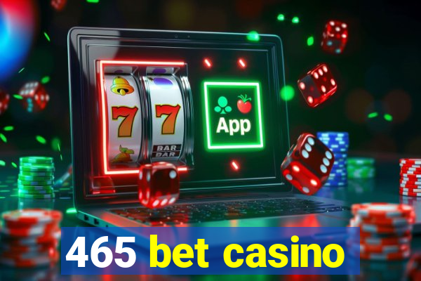 465 bet casino