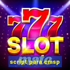 script para cmsp