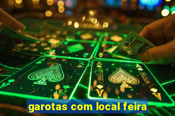 garotas com local feira