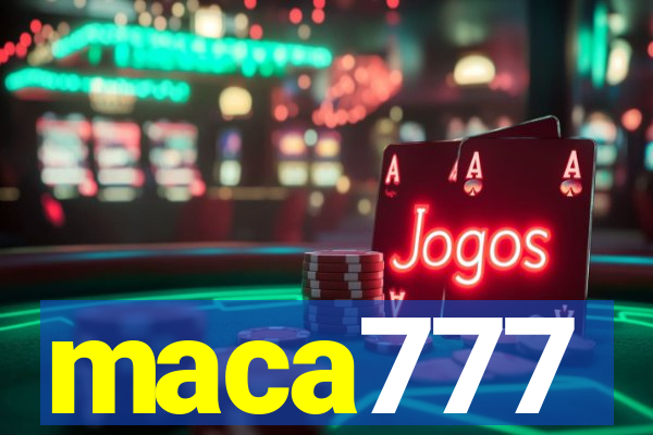 maca777