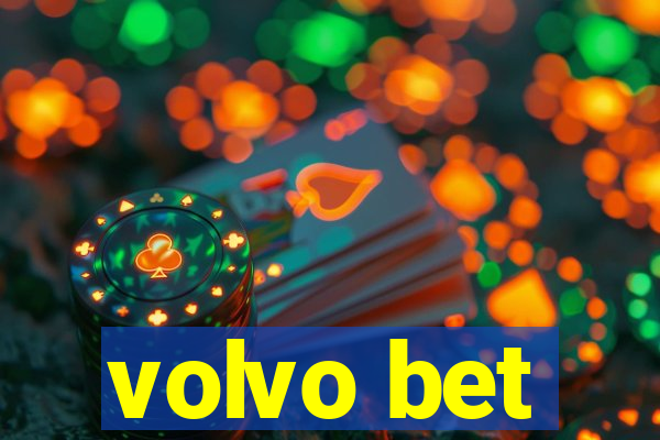 volvo bet