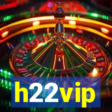 h22vip