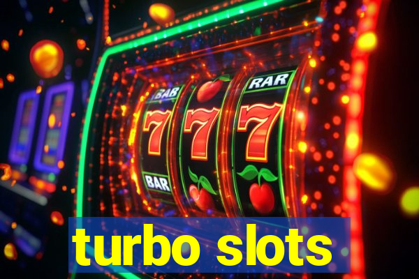 turbo slots