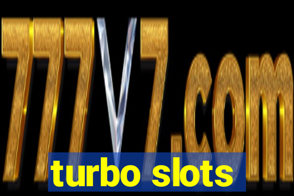 turbo slots