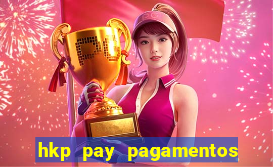 hkp pay pagamentos ltda jogo do tigre