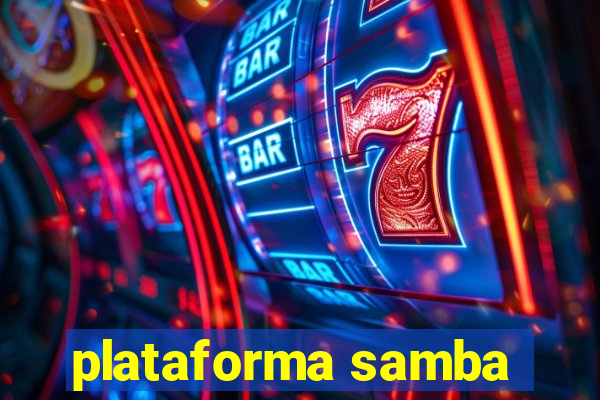 plataforma samba