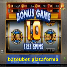 bateubet plataforma