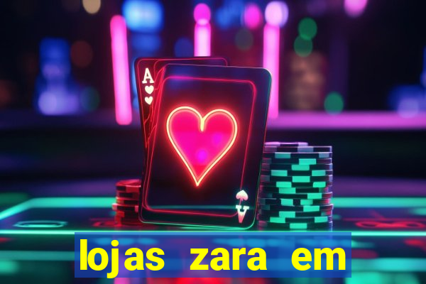 lojas zara em porto alegre