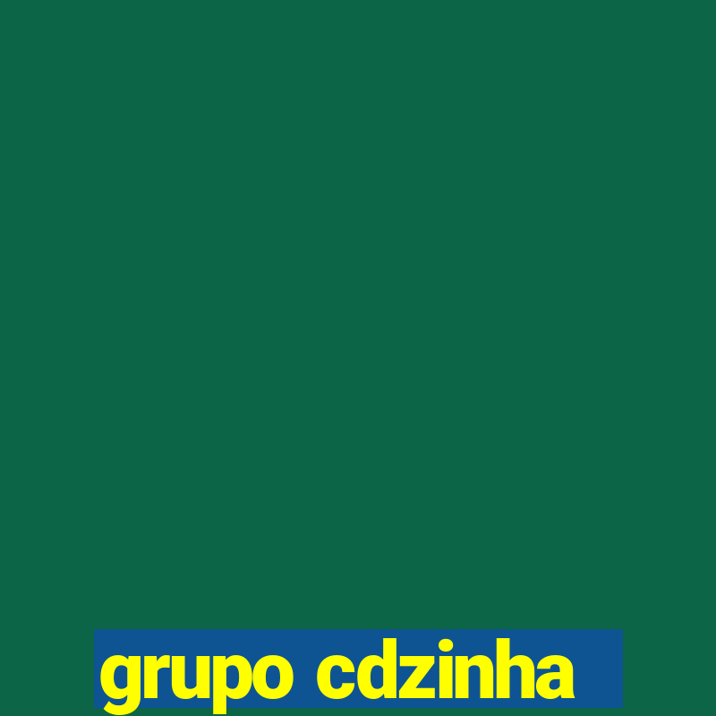 grupo cdzinha