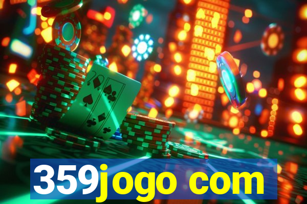 359jogo com