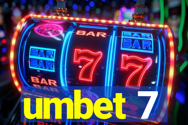 umbet 7