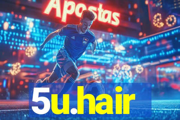 5u.hair