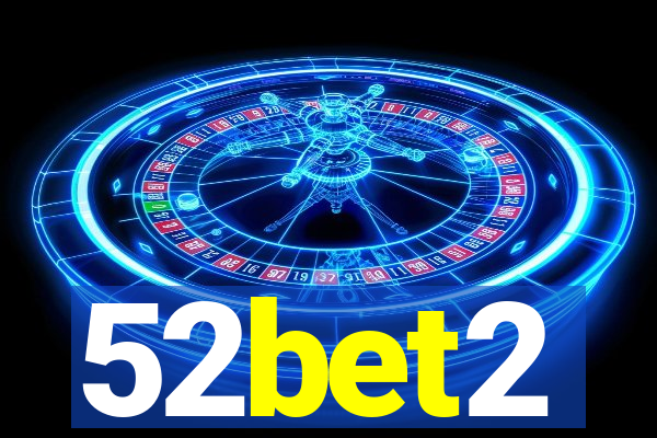 52bet2