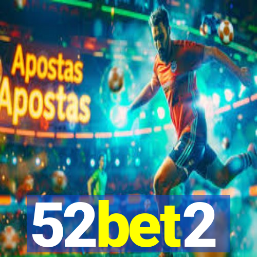 52bet2