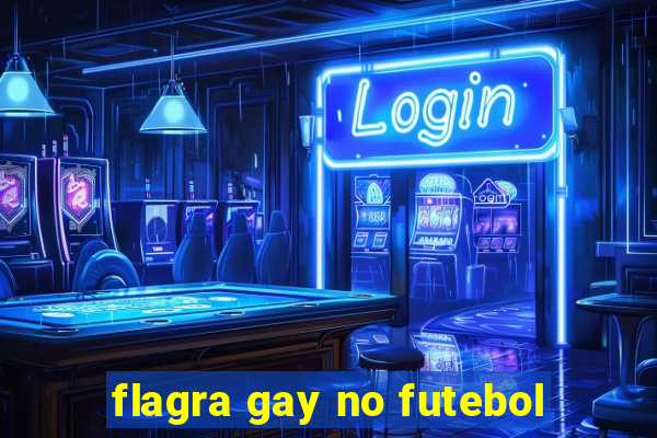 flagra gay no futebol