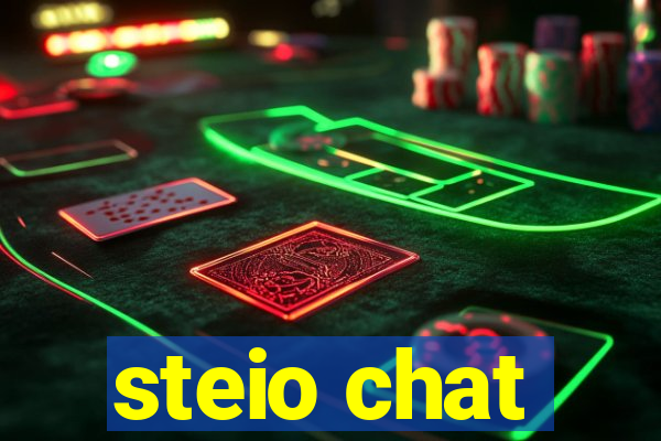 steio chat