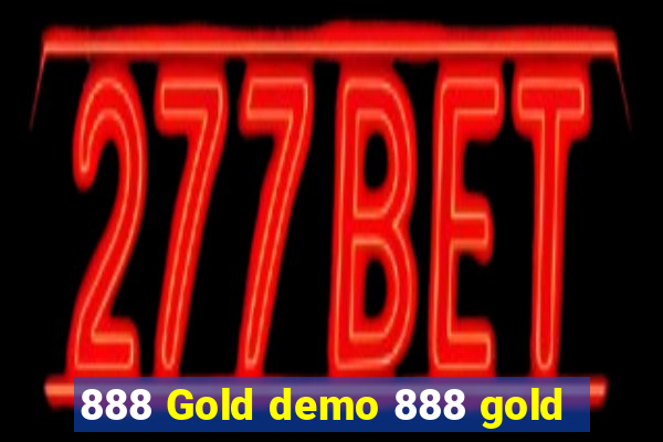 888 Gold demo 888 gold