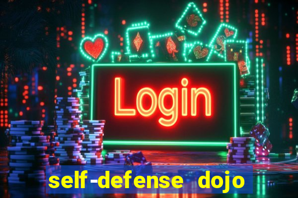 self-defense dojo secret apk