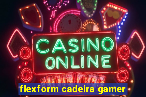 flexform cadeira gamer