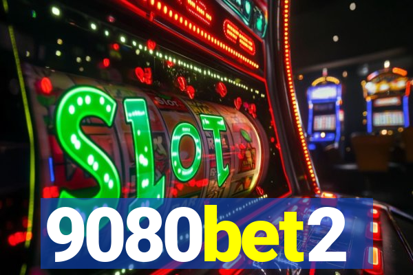 9080bet2