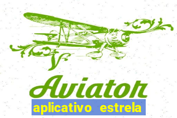 aplicativo estrela bet apk